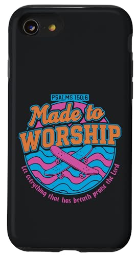 Made to Worship Psalms 150:6 �N���X�`�����X�P�[�^�[ �X�}�z�P�[�X iPhone SE (2020) / 7 / 8 �p