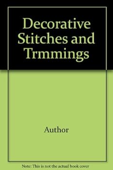 Hardcover Decorative Stitches and Trmmings Book