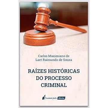 Capa do livro Raízes Históricas Do Processo Criminal - 2021