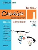 Chinesisch spielend lernen für Kinder, Lehrbuch 1