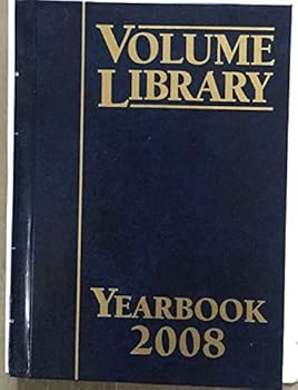 Hardcover Volume Library, Yearbook 2008 (World Book, Inc.) Book
