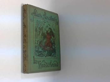 Alice`S Adventures in Wonderland. With Forty-Two Illustrations By John Tenniel