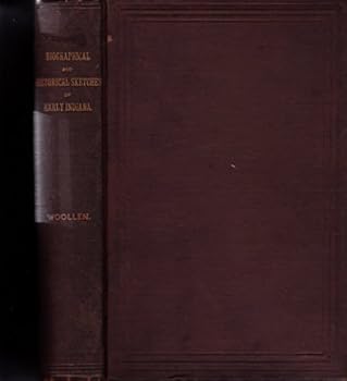 Paperback Biographical and historical sketches of early Indiana. by Willia Book