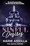 Sinful Desires: A Forbidden Bodyguard Dark Romance (The Sinful Series)