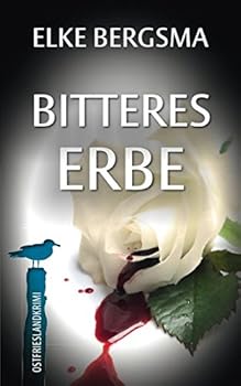 Bitteres Erbe - Ostfrieslandkrimi (Büttner und Hasenkrug ermitteln) (German Edition) - Book #20 of the Büttner und Hasenkrug