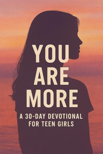 You are More: A 30-Day Devotional to Discover Your Identity