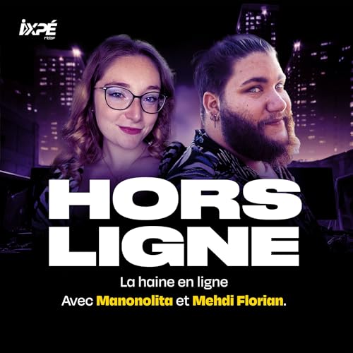 Page de couverture de Episode 6 : La haine en ligne