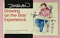 Drawing on the Gay Experience 0917076079 Book Cover