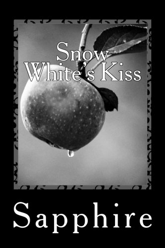 Snow White's Kiss: Volume 2 (The Princesses)