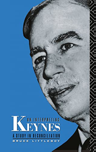On Interpreting Keynes: A Study in Reconciliation view 2