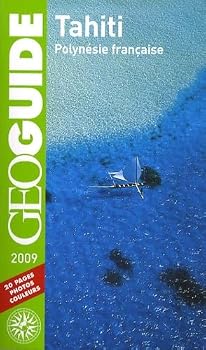 Paperback TAHITI, POLYNESIE FRANCAISE (GEOGUIDE FRANCE) [French] Book