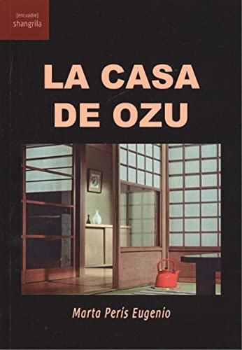 La casa de Ozu ([Encuadre])