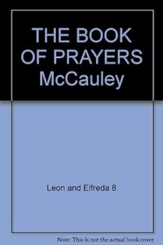 Unknown Binding THE BOOK OF PRAYERS "McCauley Book