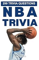You Don't Know Nothing About The NBA: 299 trivia questions that prove you don't know anything about the league B0CWLM5R5X Book Cover