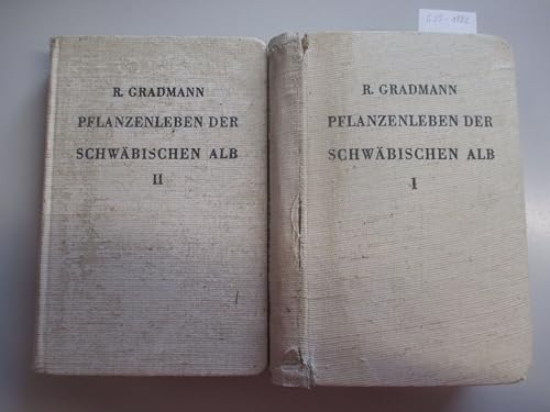 Das Pflanzenleben der Schwäbischen Alb. 2 Bde. (1: Pflenzengeograph. Darstellg. 2: Die Flora der Schwäb. Alb) 4. Aufl.
