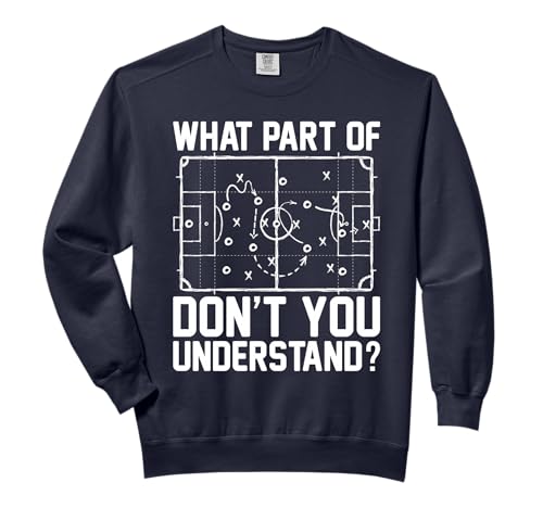 Funny Soccer What Part of Don't You Understand Soccer Coach