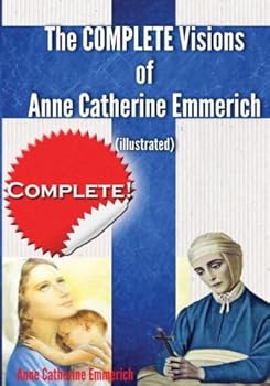 The Lowly Life And Bitter Passion Of Our Lord Jesus Christ And His Blessed Mother; Together With The Mysteries Of The Old Testament