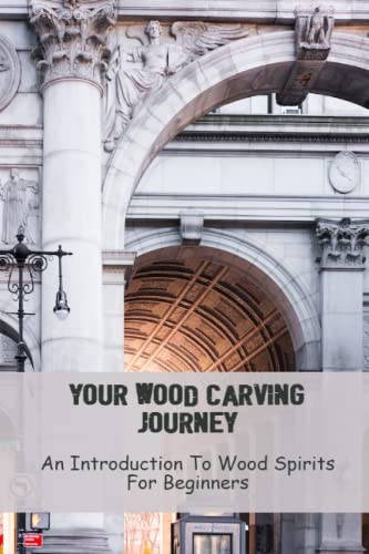 Your Wood Carving Journey: An Introduction To Wood Spirits For Beginners