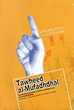 Tawheed al-Mufadhdhal: As dictated by Imam Ja'far as-Sadiq to Al-Mufadhdhal