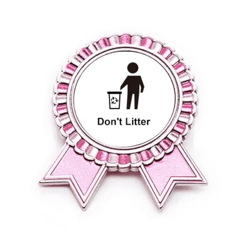 Broche civique Don't Litter Rose pour personnaliser vos sacs en métal M