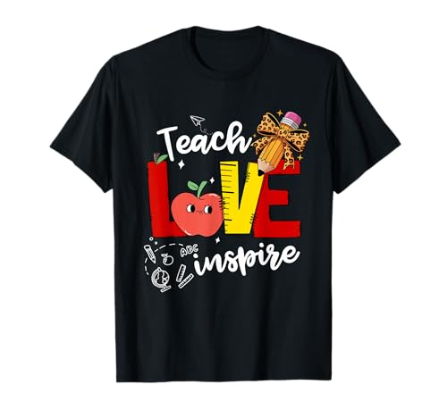 Teach Love Inspire Cute Teacher Back to School T-Shirt