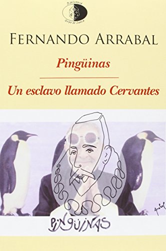 Pingüinas / Un esclavo llamado Cervantes: 114 (Biblioteca Golpe de dados)
