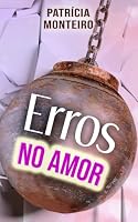 Erros no Amor (Mini Livros de Amor) (Portuguese Edition) B0F3VMVWVZ Book Cover