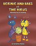 Bernie and Babs vs the Virus