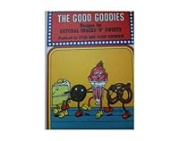 The Good Goodies 0449202224 Book Cover