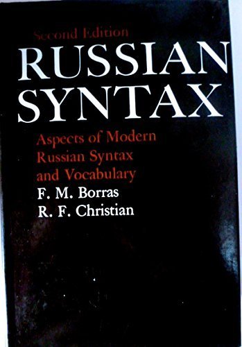 Russian Syntax: Aspects of Modern Russian Synta... 0198156340 Book Cover