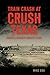 Train Crash at Crush, Texas: America's Deadliest Publicity Stunt (Disaster)