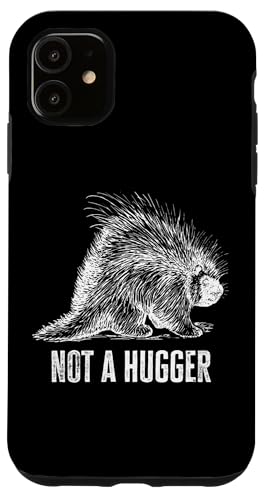 Carcasa para iPhone 11 Not A Hugger Porcupine divertido sarcástico vintage