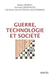 Guerre, technologie et société