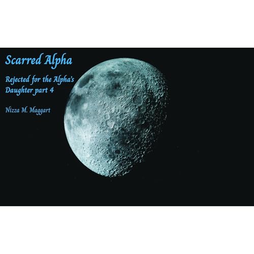 Scarred Alpha Audiolibro Por Nizza M. Maggart arte de portada