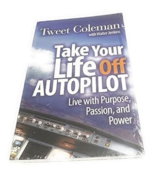 Paperback Take Your Life Off Autopilot Book