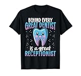 Dental Receptionist Design Tooth Dental Assistant T-Shirt