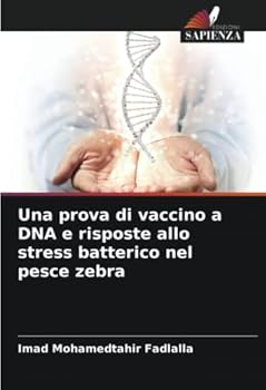 Paperback Una prova di vaccino a DNA e risposte allo stress batterico nel pesce zebra [Italian] Book