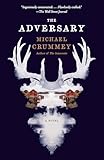 The Adversary: A Novel