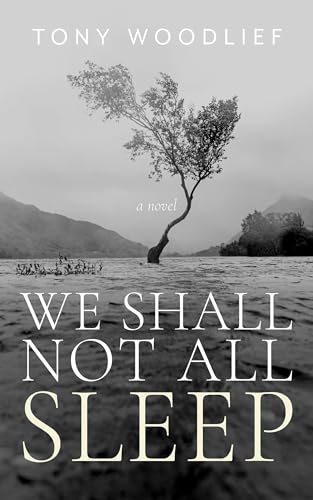 We Shall Not All Sleep