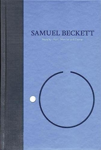 Novels I of Samuel Beckett: Volume I of The Grove Centenary Editions (Works of Samuel Beckett the Grove Centenary Editions)