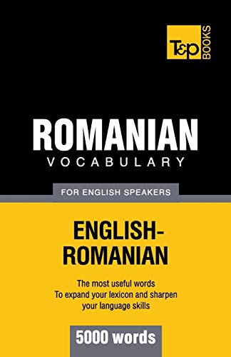 Romanian vocabulary for English speakers - 5000 words (American English Collection)