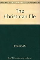 The Christman file 0715204009 Book Cover