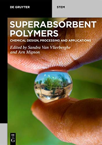 Buy Superabsorbent Polymers: Chemical Design, Processing and Applications — BookShops.in