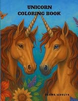 Unicorn Coloring Book for Teens and Adults: 50 Unique Designs to Relax Your Mind and Lift Your Mood – with a focus on mind relaxation and stress relief B0F5QQ5X13 Book Cover