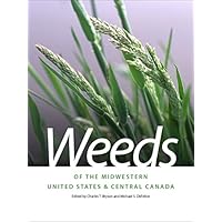 Weeds of the Midwestern United States and Central Canada