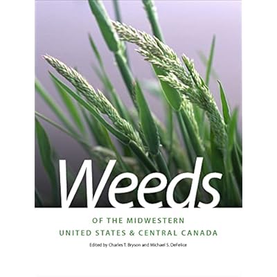 Weeds of the Midwestern United States and Central Canada