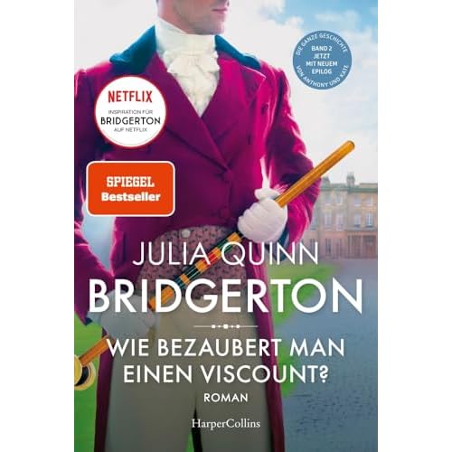 Bridgerton - Wie bezaubert man einen Viscount?: Band 2