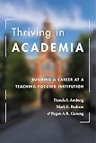 Thriving in Academia: Building a Career at a Teach…