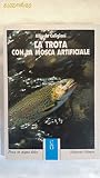  La trota con la mosca artificiale