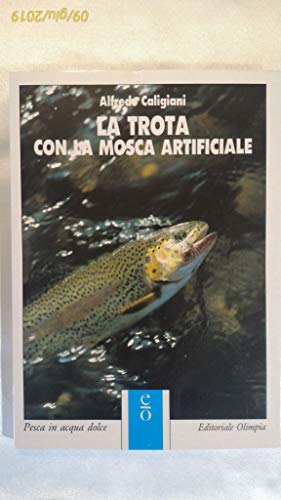  La trota con la mosca artificiale